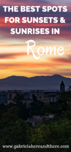 The Best Spots for Sunsets & Sunrises in Rome