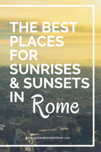 The best places for sunsets and sunrises in Rome