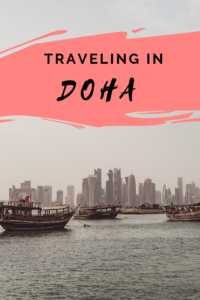 Traveling in Doha, Qatar