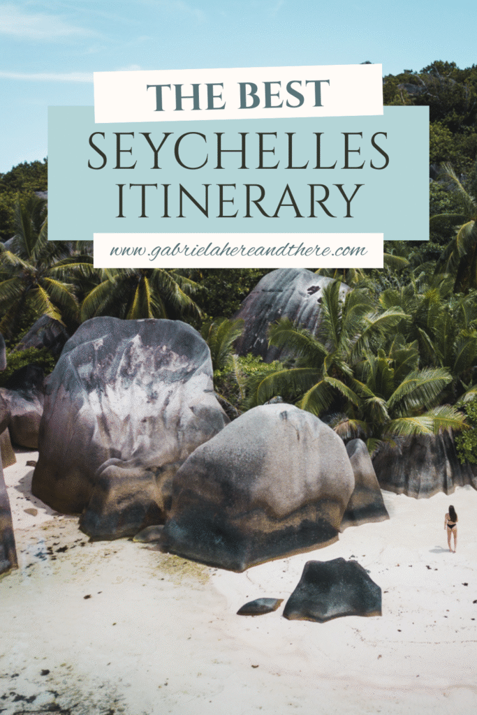 The Best Seychelles Itinerary